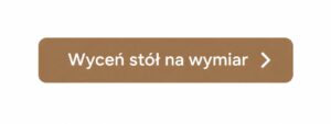 Wycena stolu na wymiar - formularz 